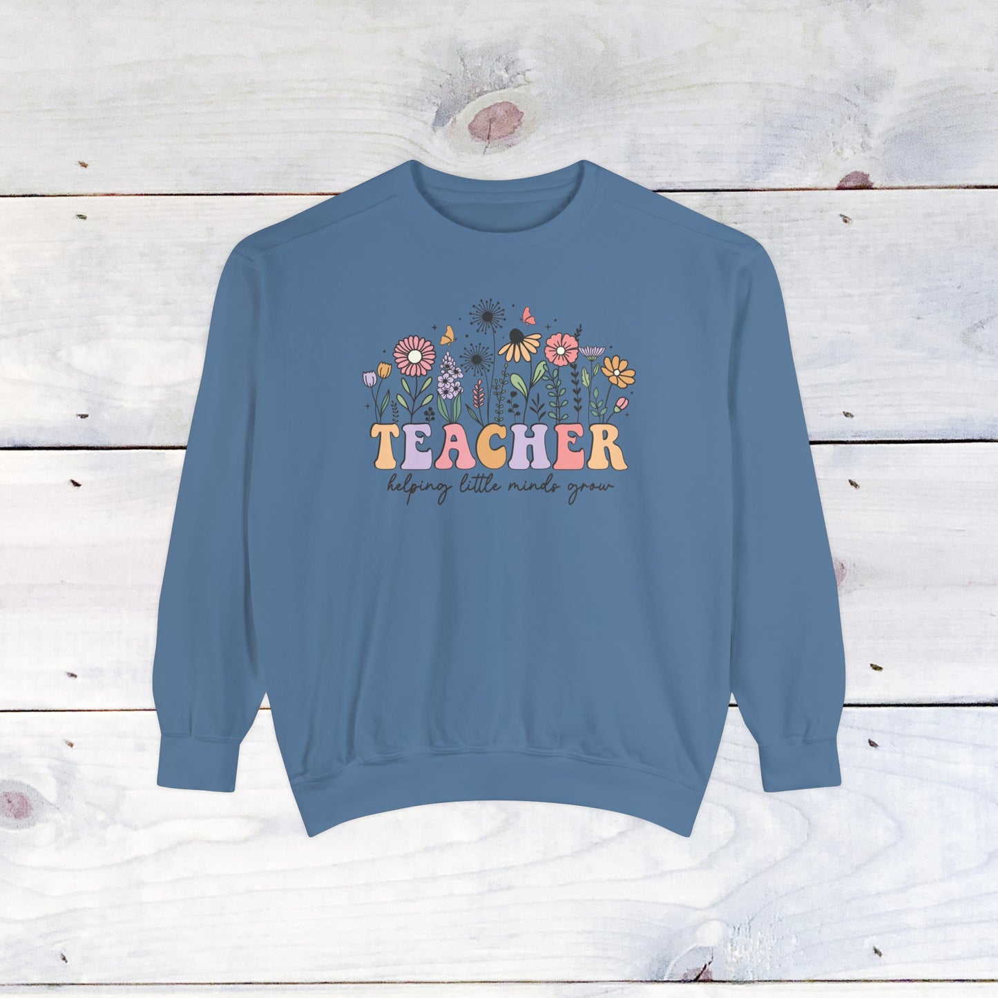 Teacher Flower Comfort Colors Sweater