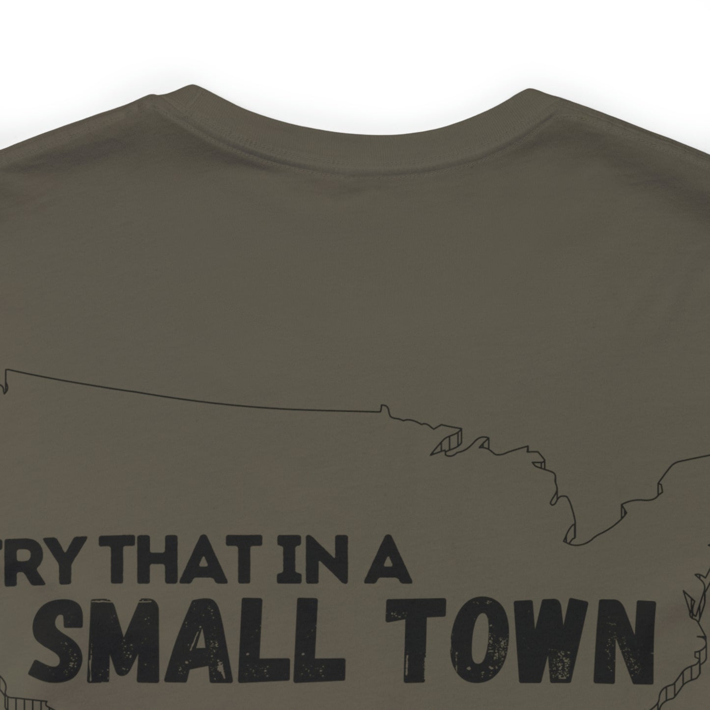 Try That in a Small Town - Aldean - Unisex Classic T-Shirt