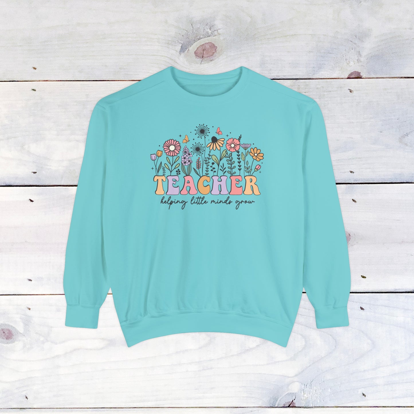 Teacher Flower Comfort Colors Sweater