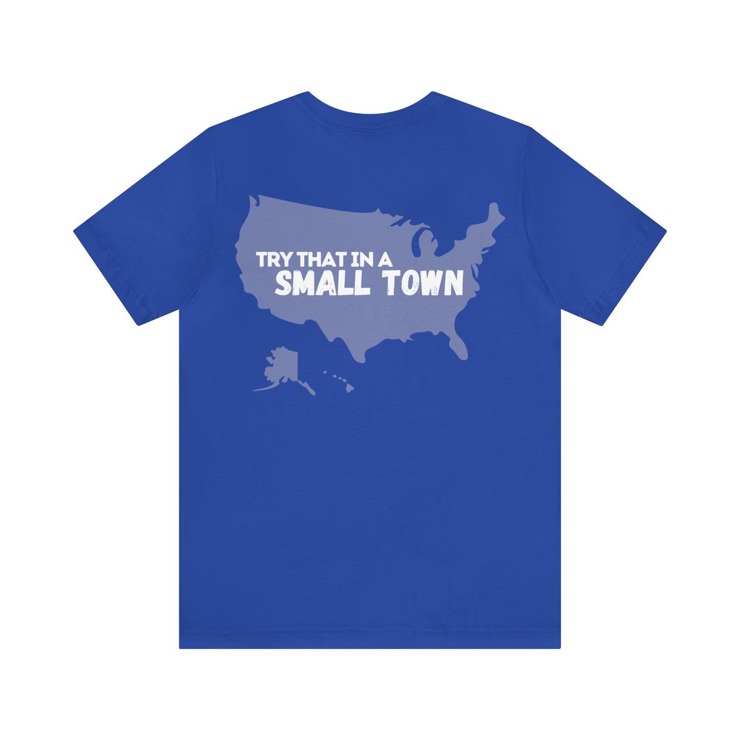 USA/Try That in a Small Town - Aldean - Unisex Classic T-Shirt