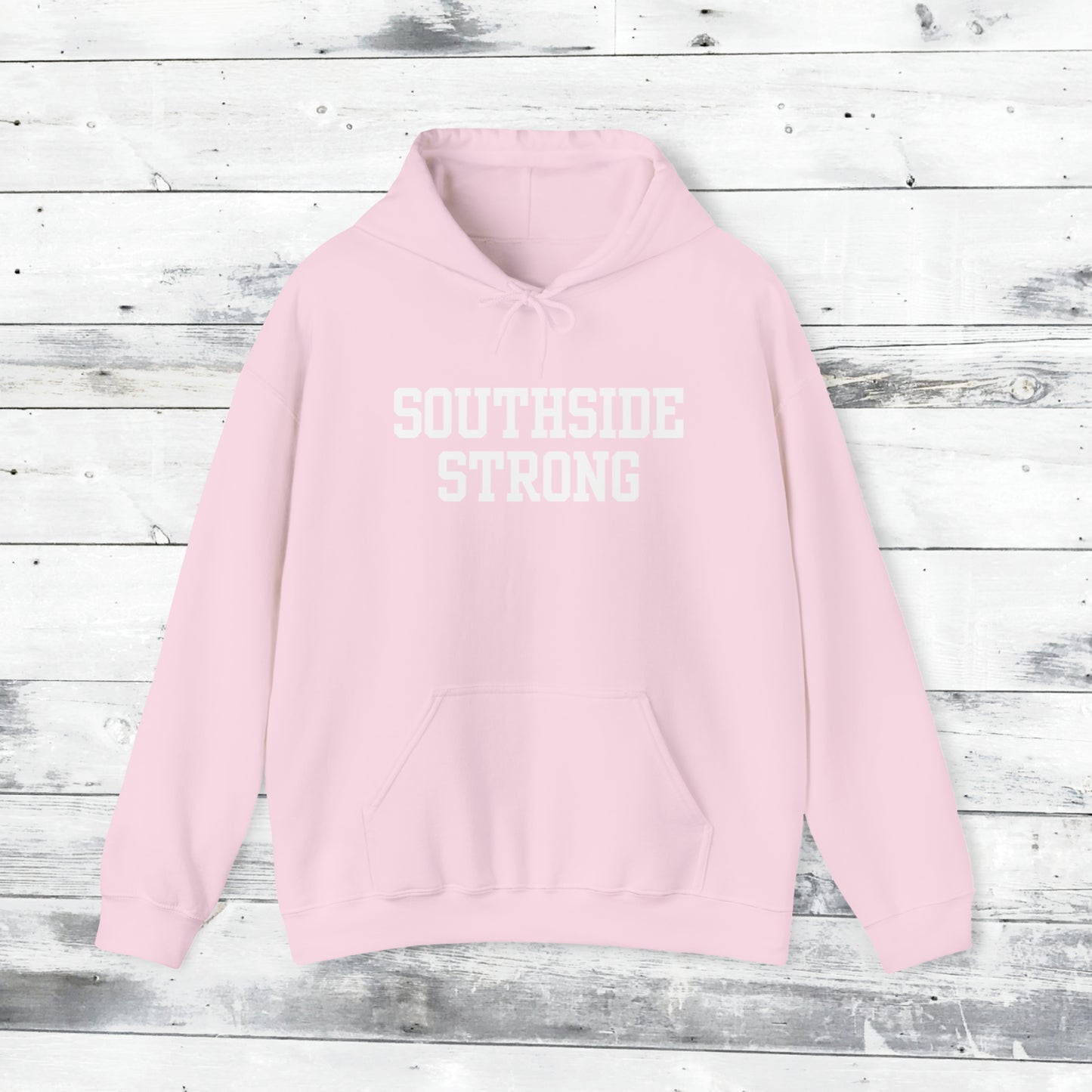 Southside Strong Hoodie