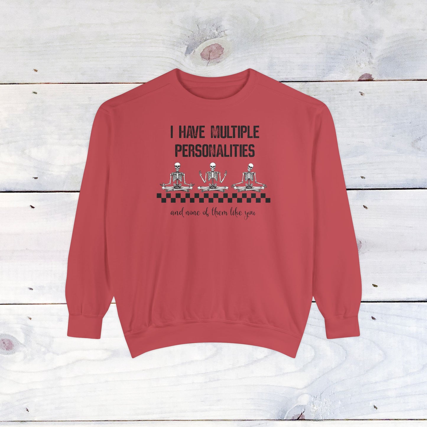 Multiple Personalites Comfort Colors Sweatshirt
