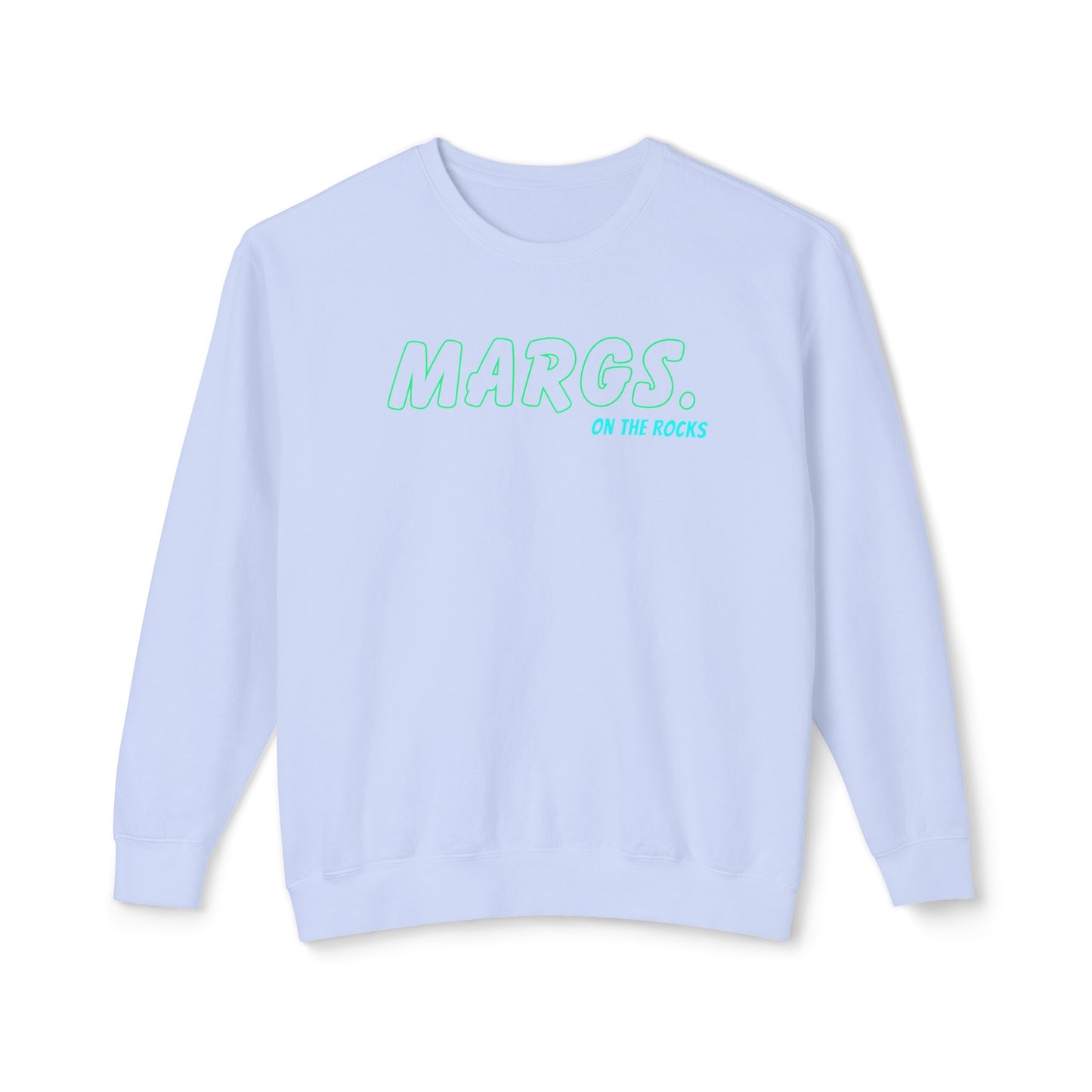 Margs. on the rocks - Comfort Colors Sweater