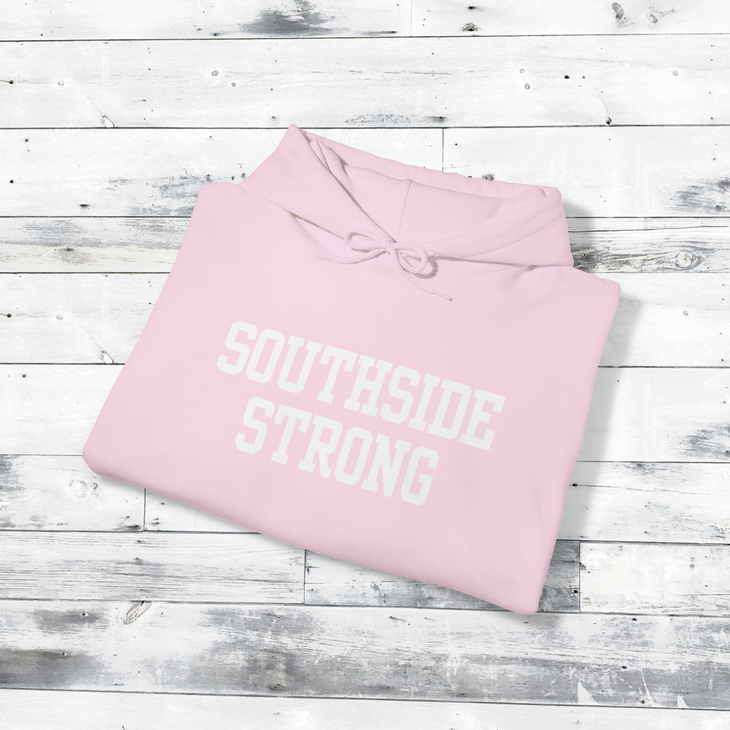 Southside Strong Hoodie