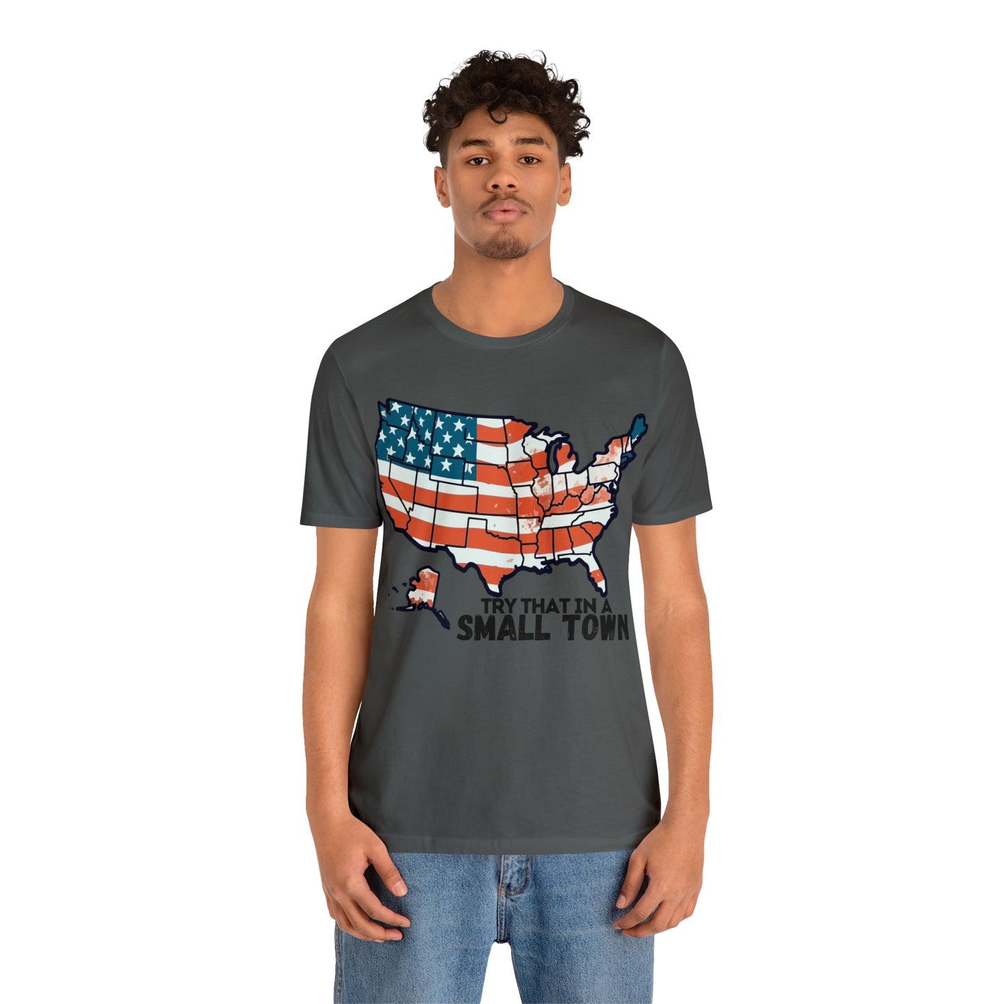 Try That in a Small Town - America Front Graphic - Aldean - Unisex Classic T-Shirt