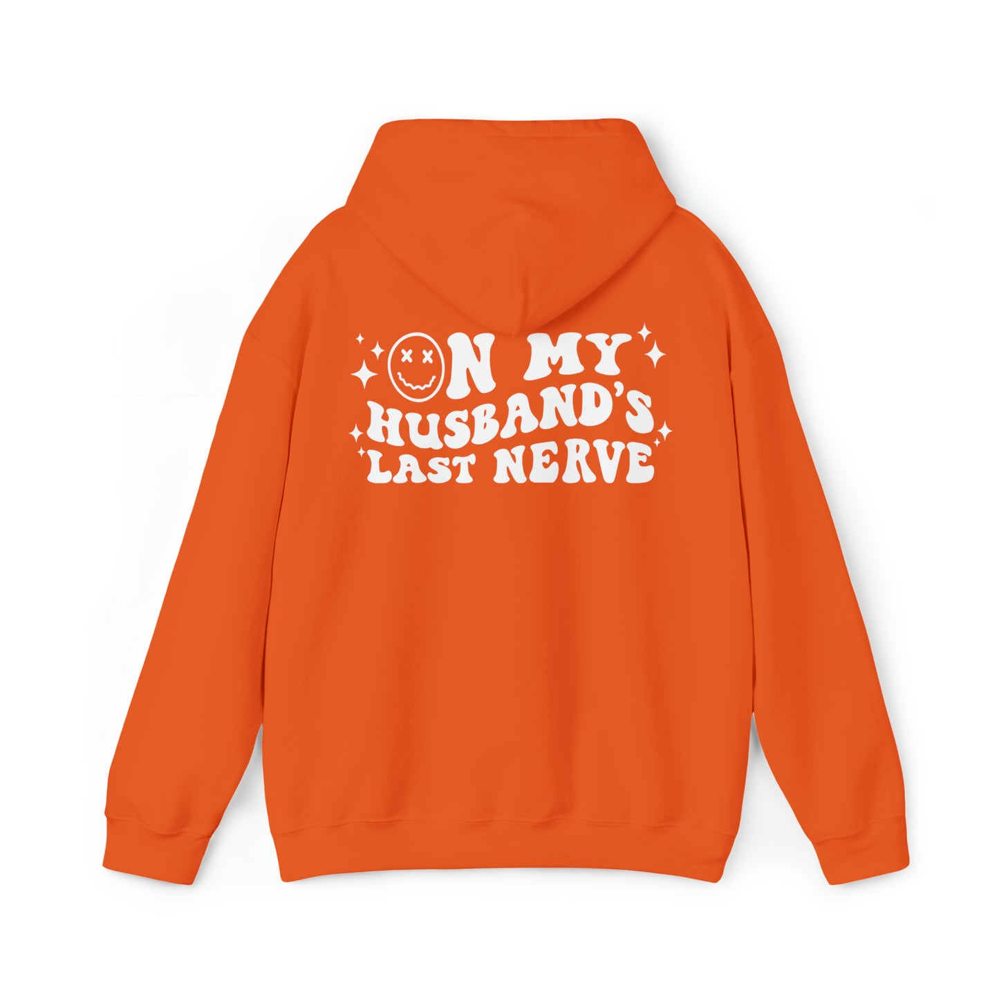Husband's Last Nerve Hoodie - White Text