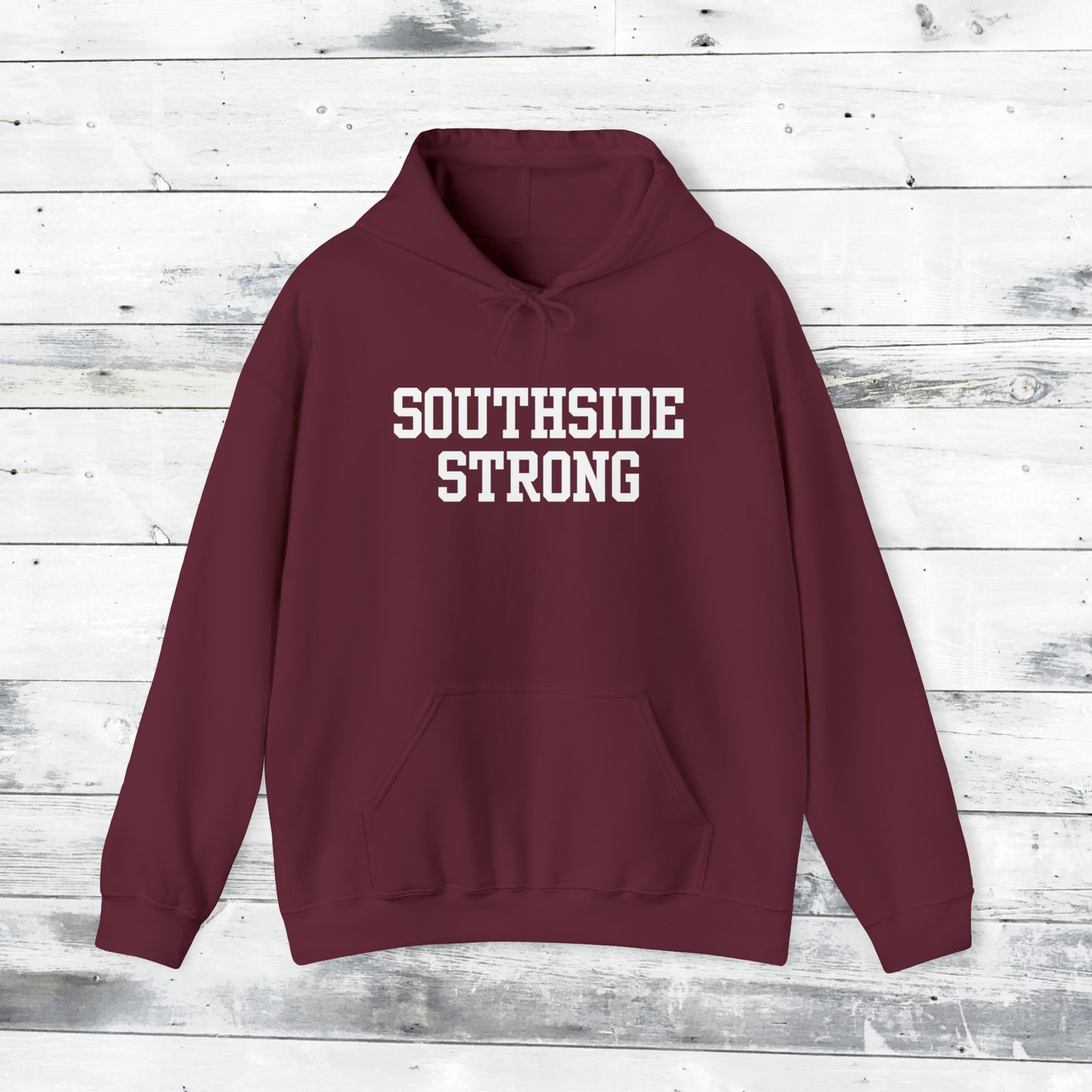 Southside Strong Hoodie