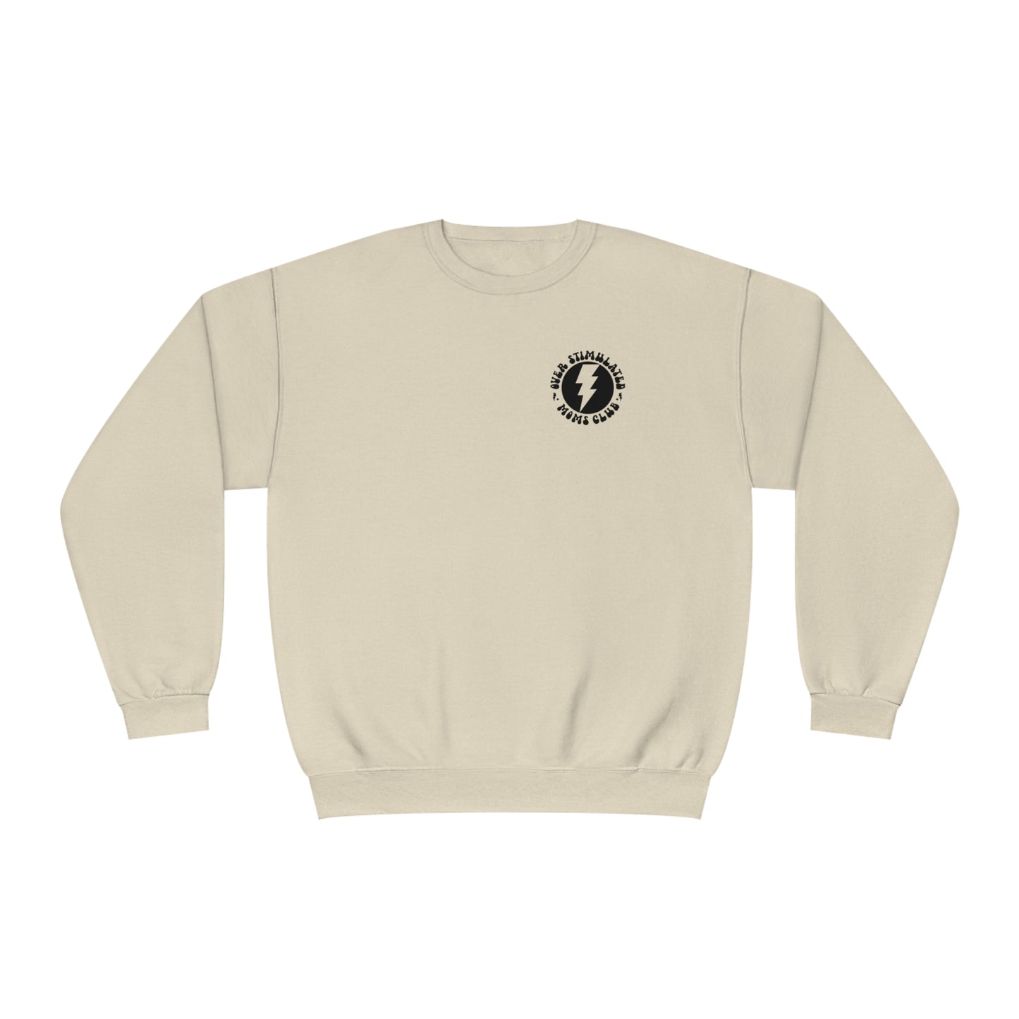 Overstimulated Moms Club Sweater