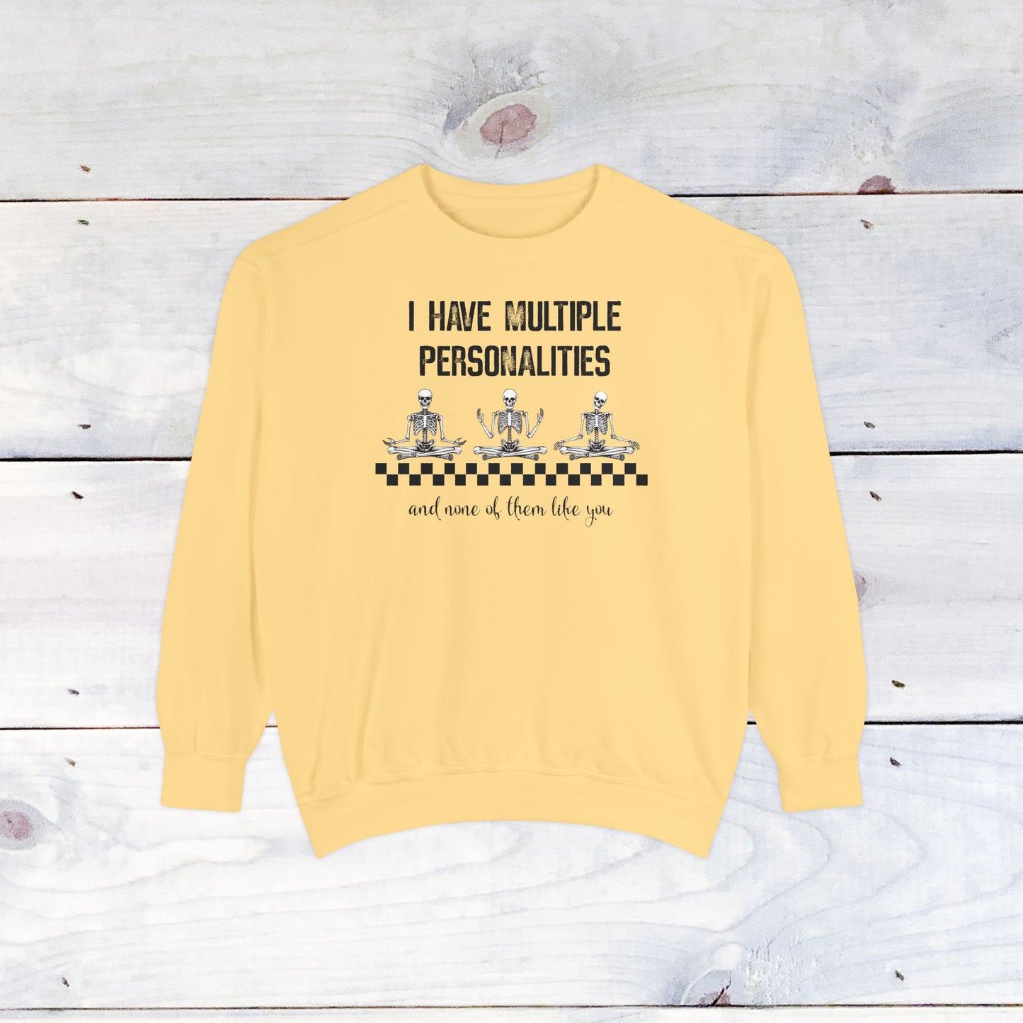Multiple Personalites Comfort Colors Sweatshirt