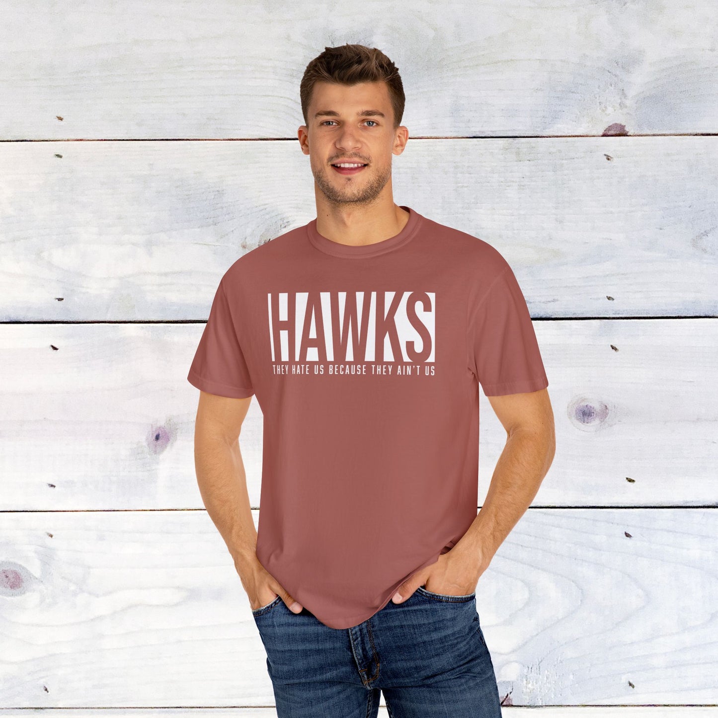 Hawks, They Hate Us.. Comfort Colors Unisex Shirt