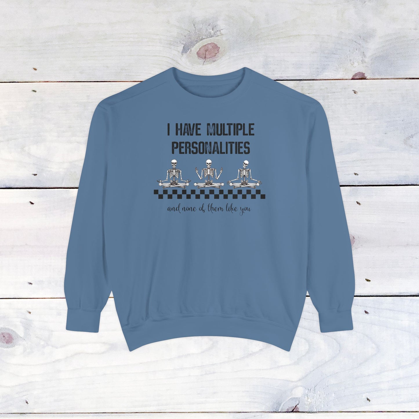 Multiple Personalites Comfort Colors Sweatshirt