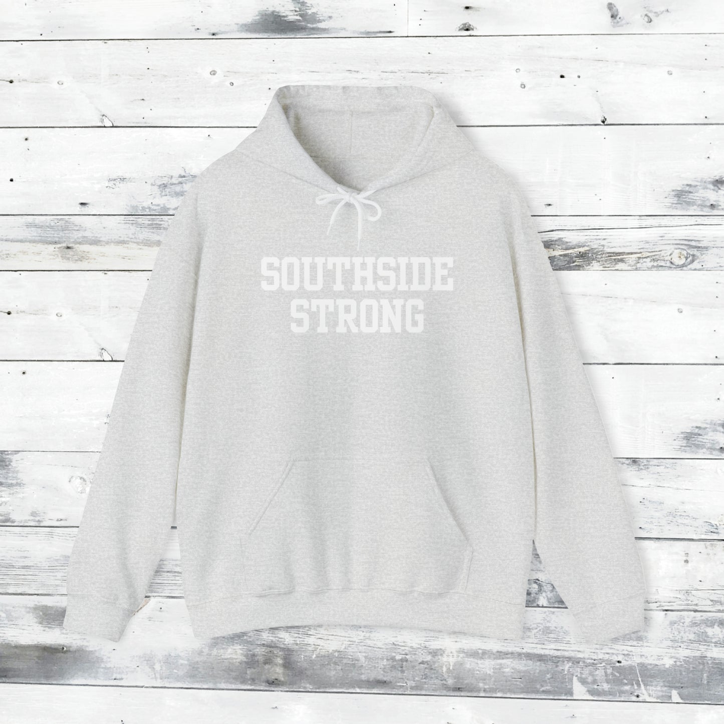 Southside Strong Hoodie