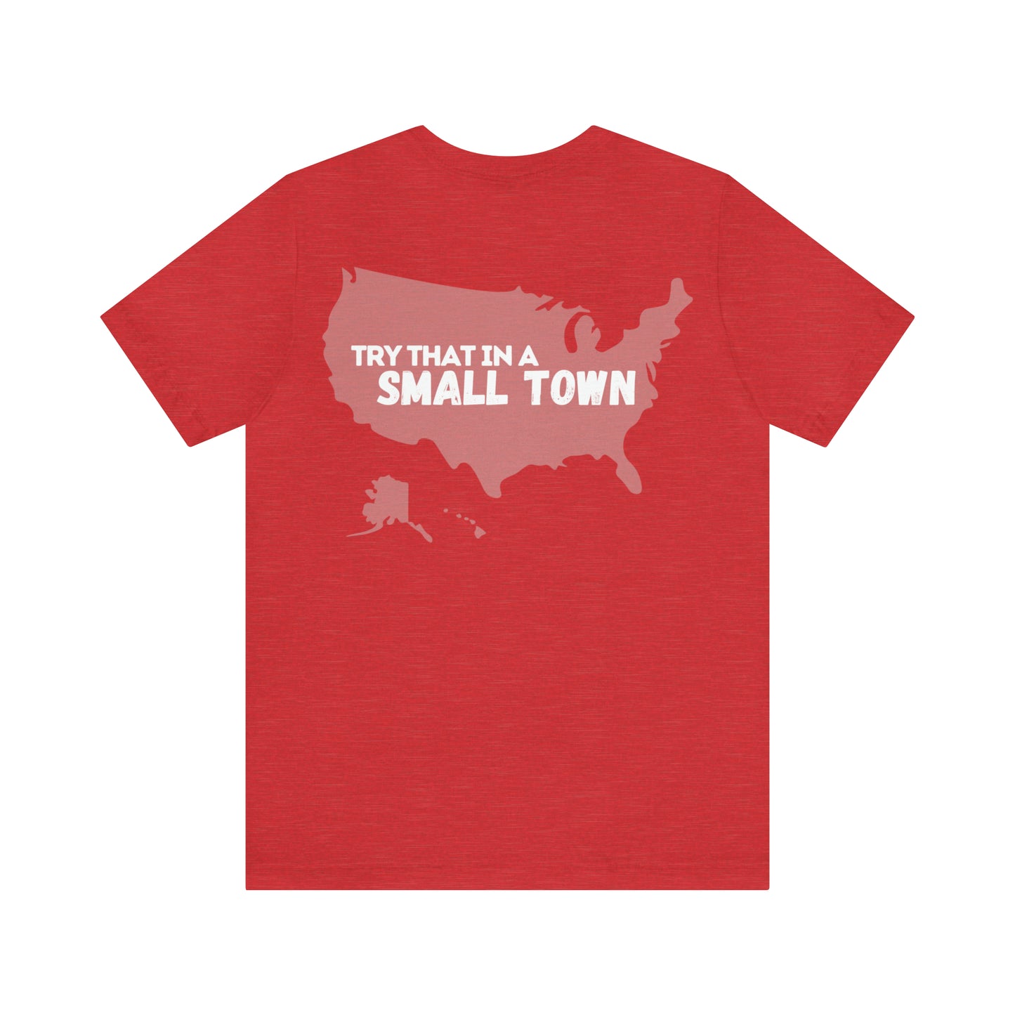 USA/Try That in a Small Town - Aldean - Unisex Classic T-Shirt