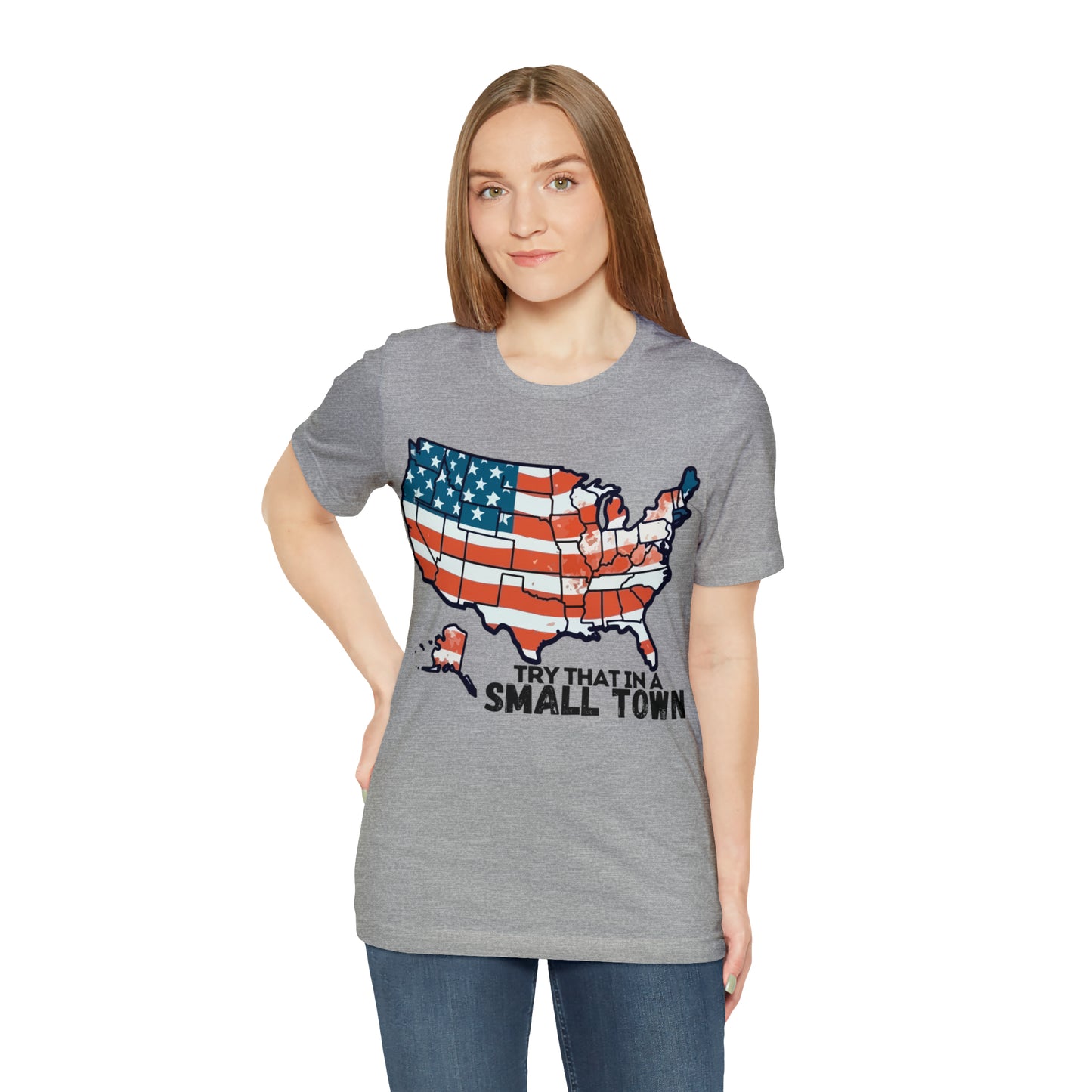 Try That in a Small Town - America Front Graphic - Aldean - Unisex Classic T-Shirt