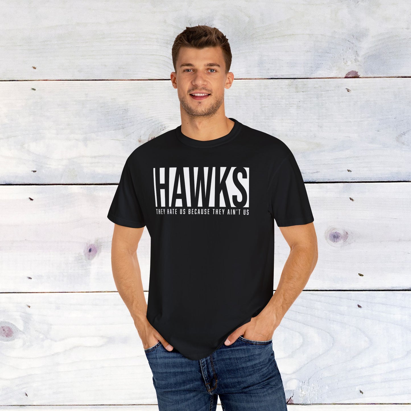 Hawks, They Hate Us.. Comfort Colors Unisex Shirt