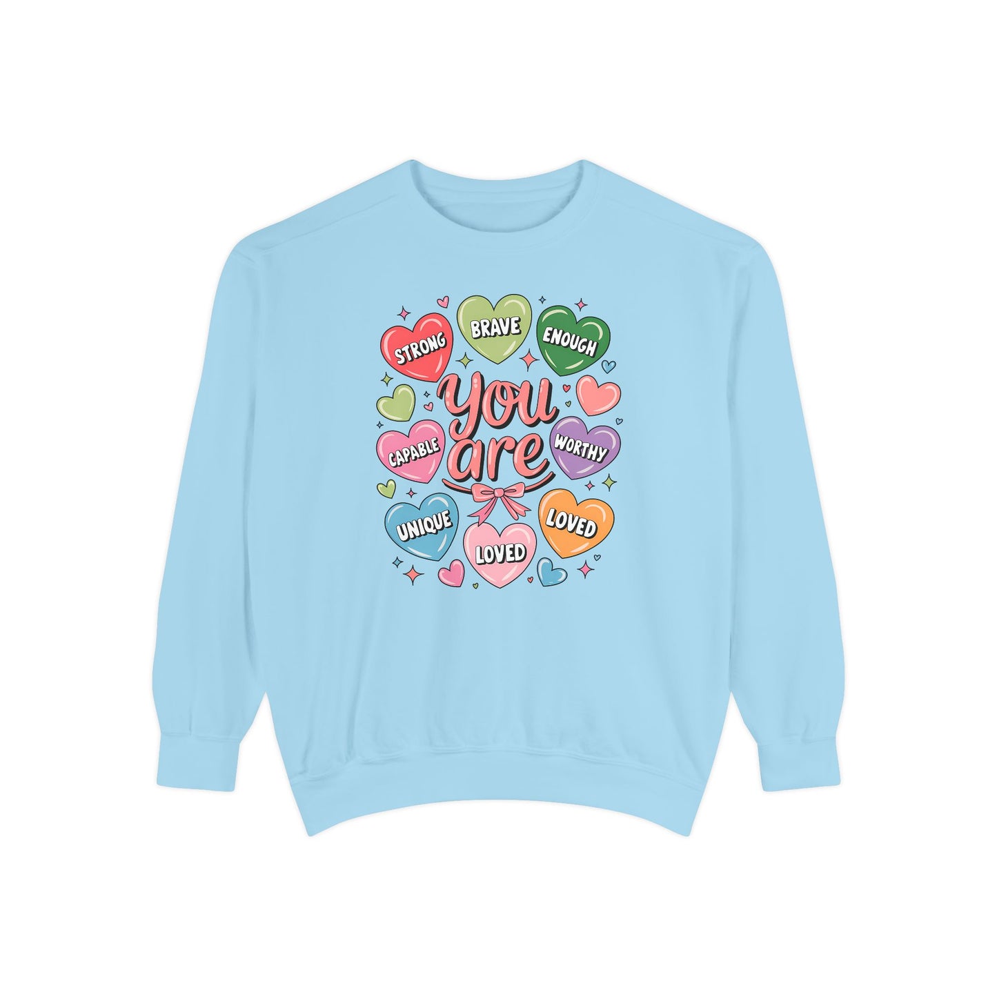 You are Loved Comfort Colors Sweater
