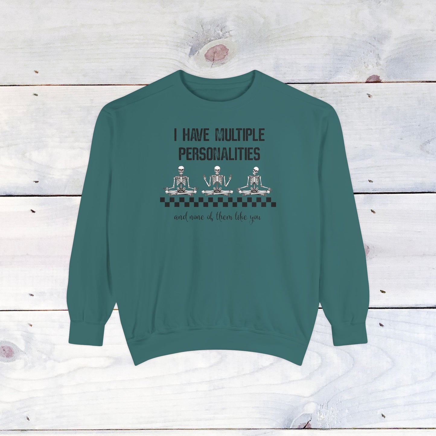 Multiple Personalites Comfort Colors Sweatshirt