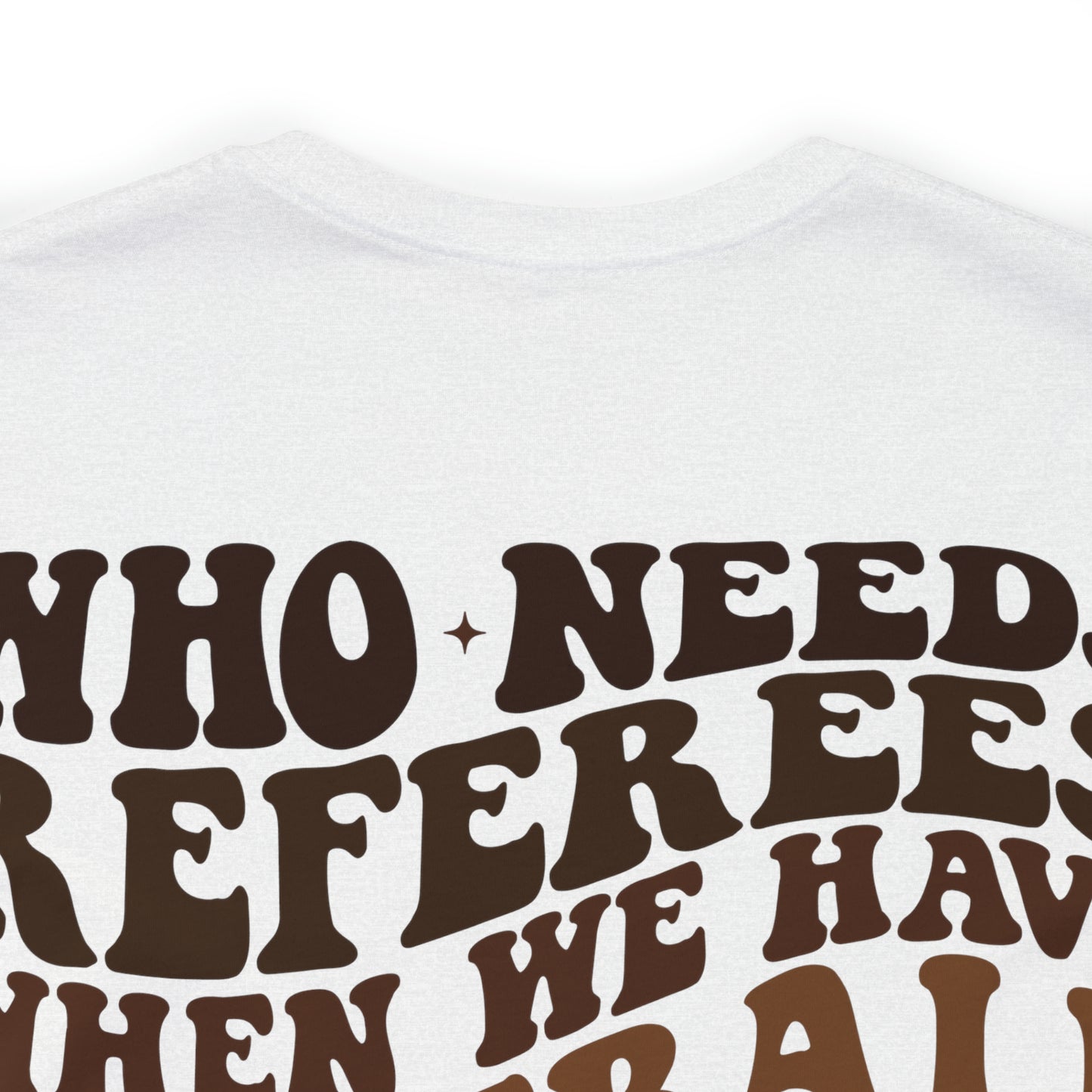 Who Needs Referees when we have FOOTBALL Moms