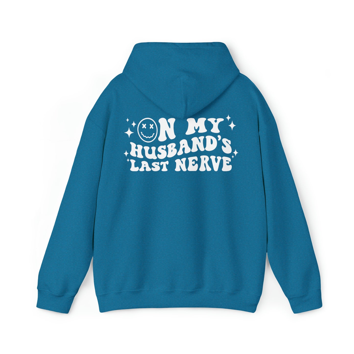 Husband's Last Nerve Hoodie - White Text