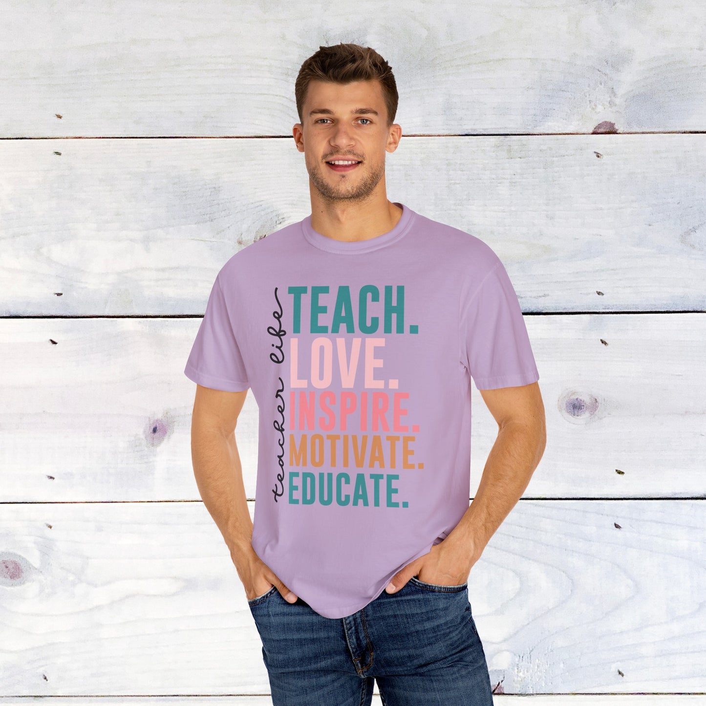Teacher Life- Comfort Colors