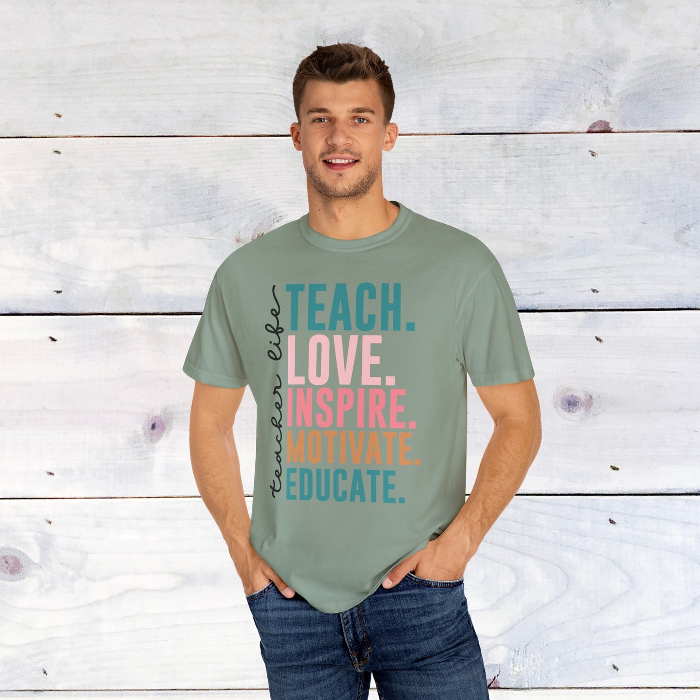 Teacher Life- Comfort Colors