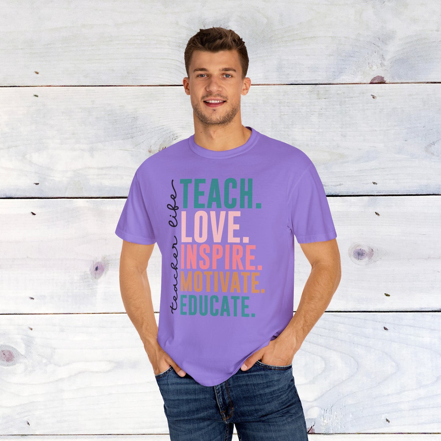 Teacher Life- Comfort Colors