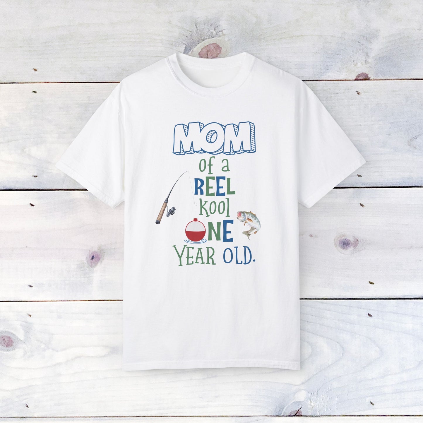Mom of a Reel Kool One Year Old Unisex Comfort Colors Shirt
