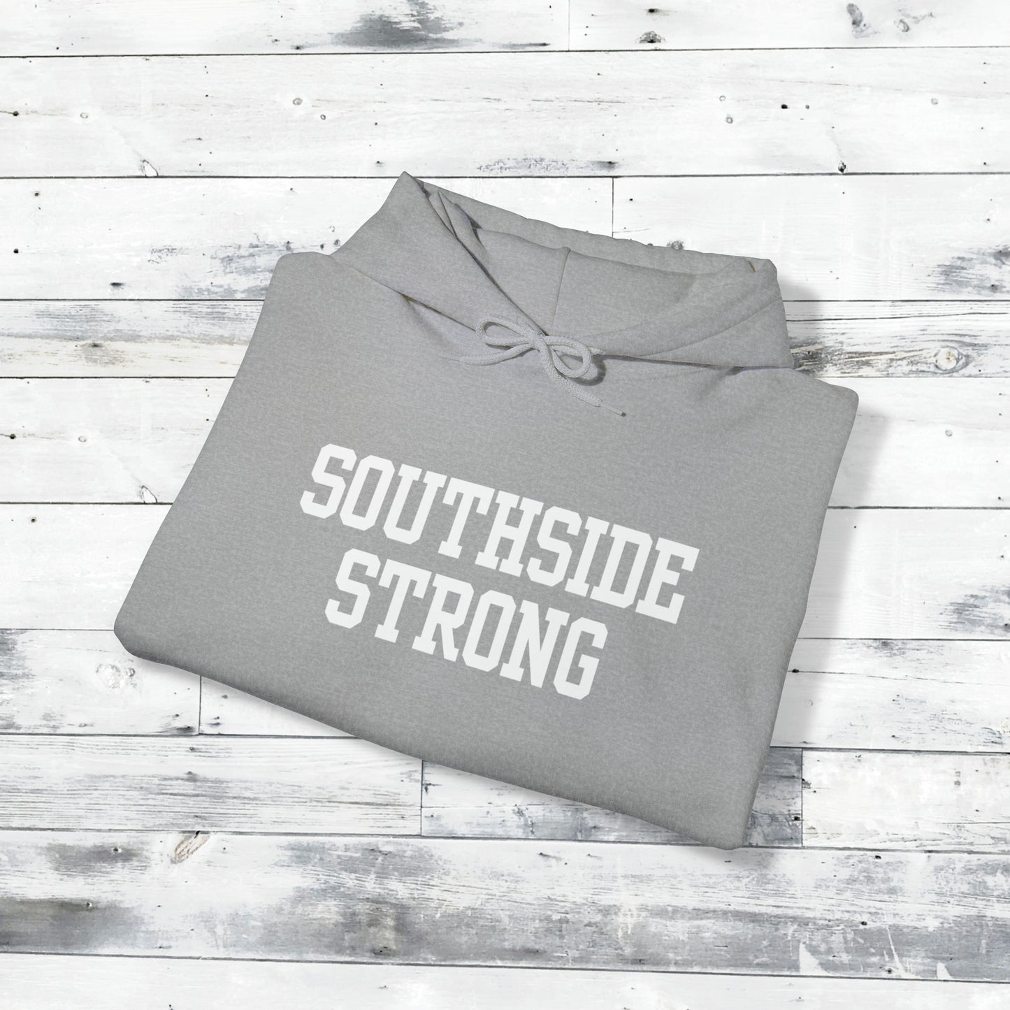 Southside Strong Hoodie