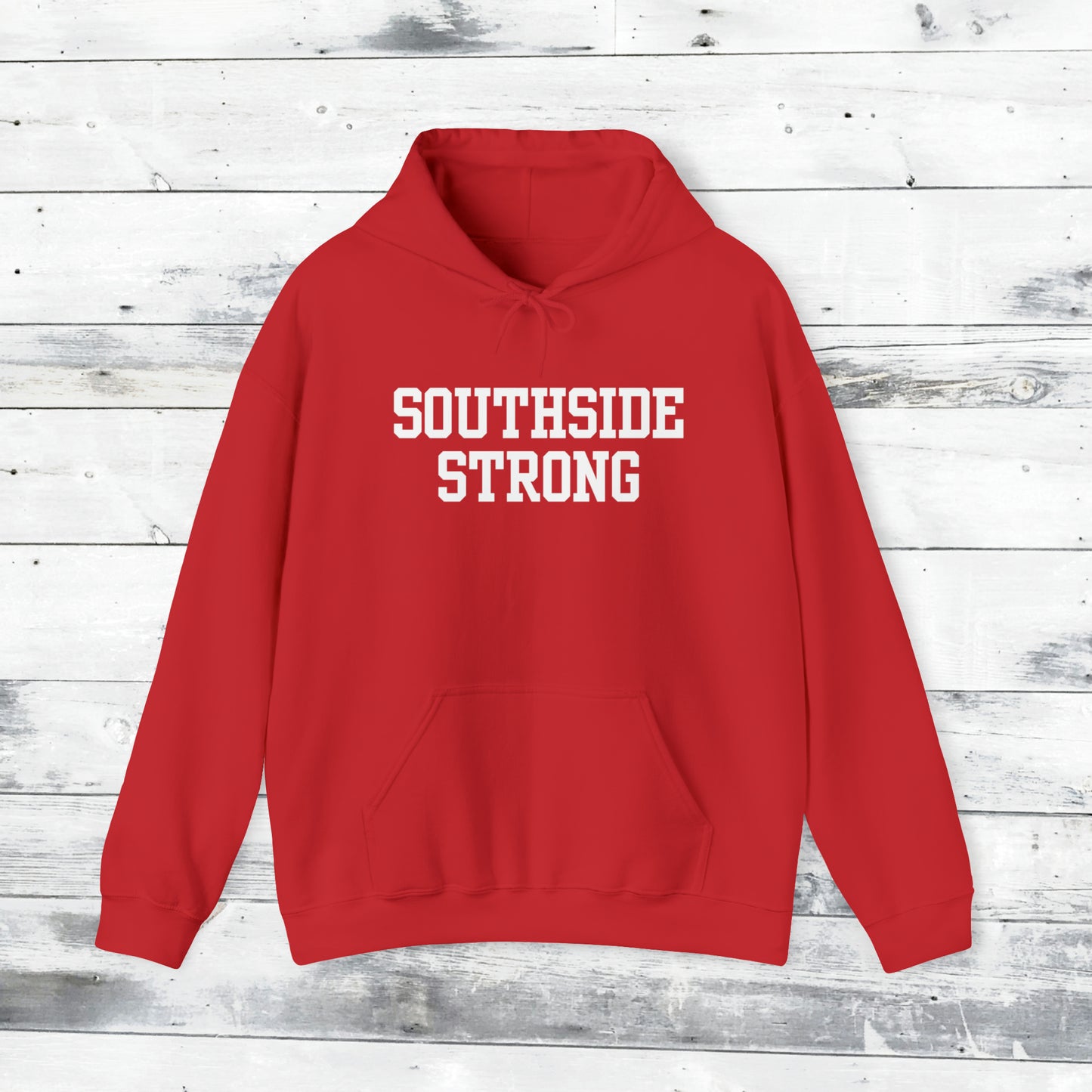 Southside Strong Hoodie