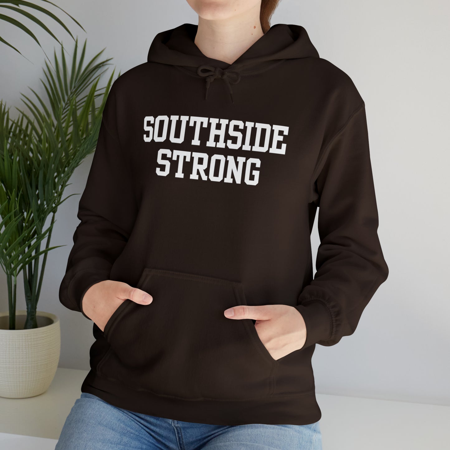 Southside Strong Hoodie
