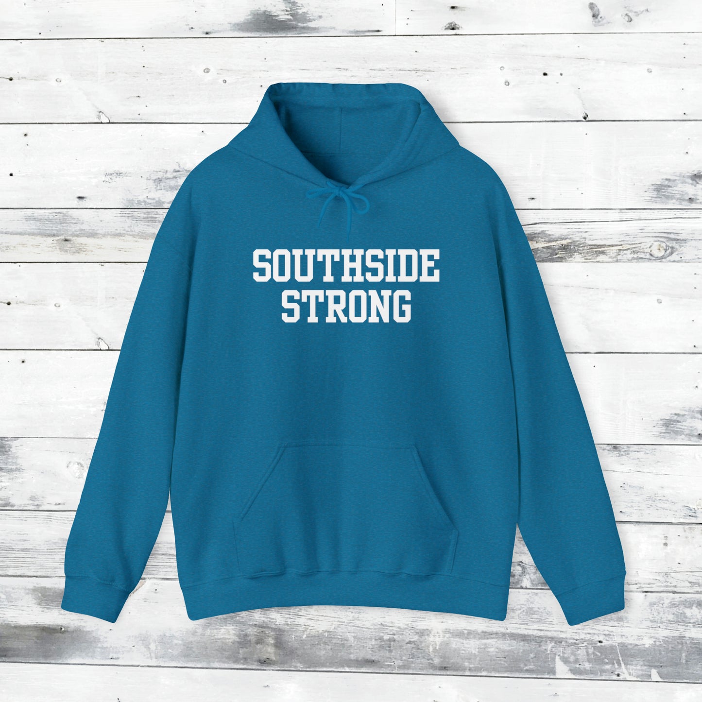 Southside Strong Hoodie