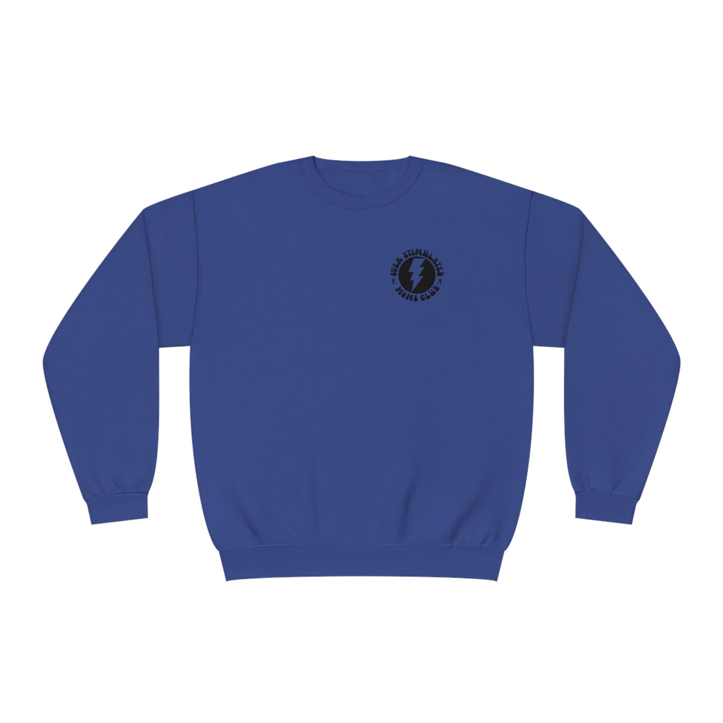 Overstimulated Moms Club Sweater