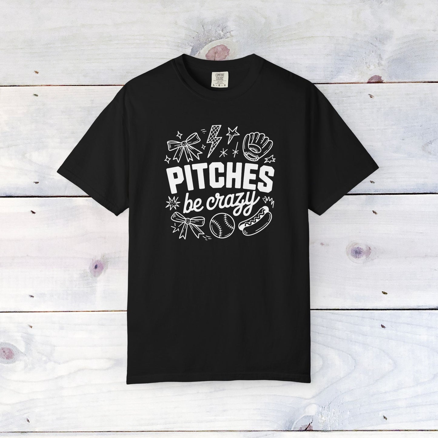 Pitches be Crazy Comfort Colors Unisex Shirt