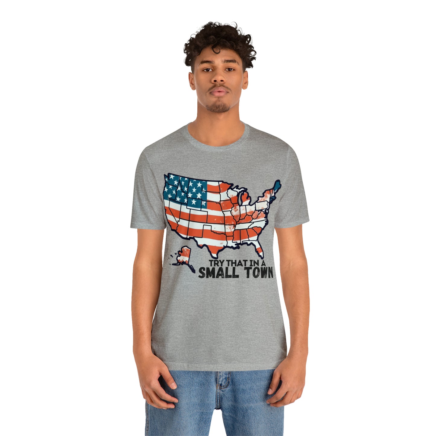 Try That in a Small Town - America Front Graphic - Aldean - Unisex Classic T-Shirt