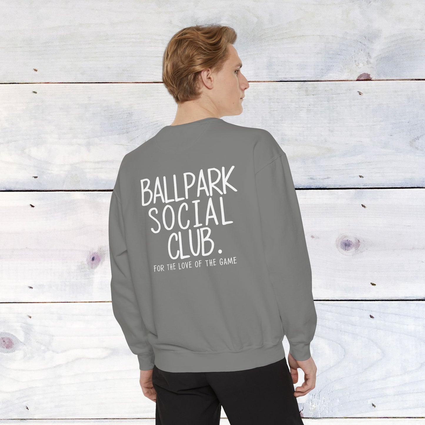 Ballpark Social Club Comfort Color Sweatshirt