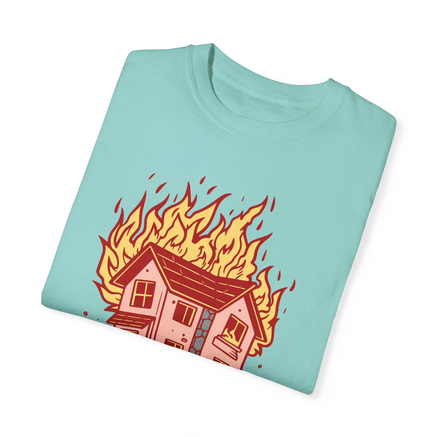 House on Fire, Getaway Car - Comfort Colors T