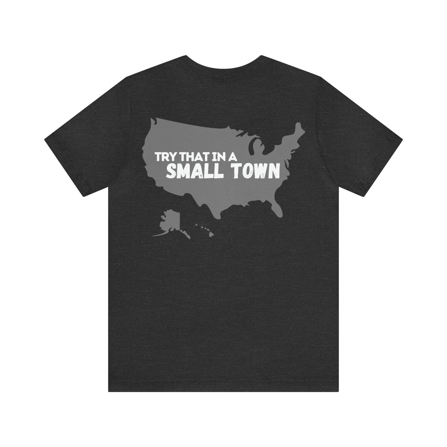 USA/Try That in a Small Town - Aldean - Unisex Classic T-Shirt
