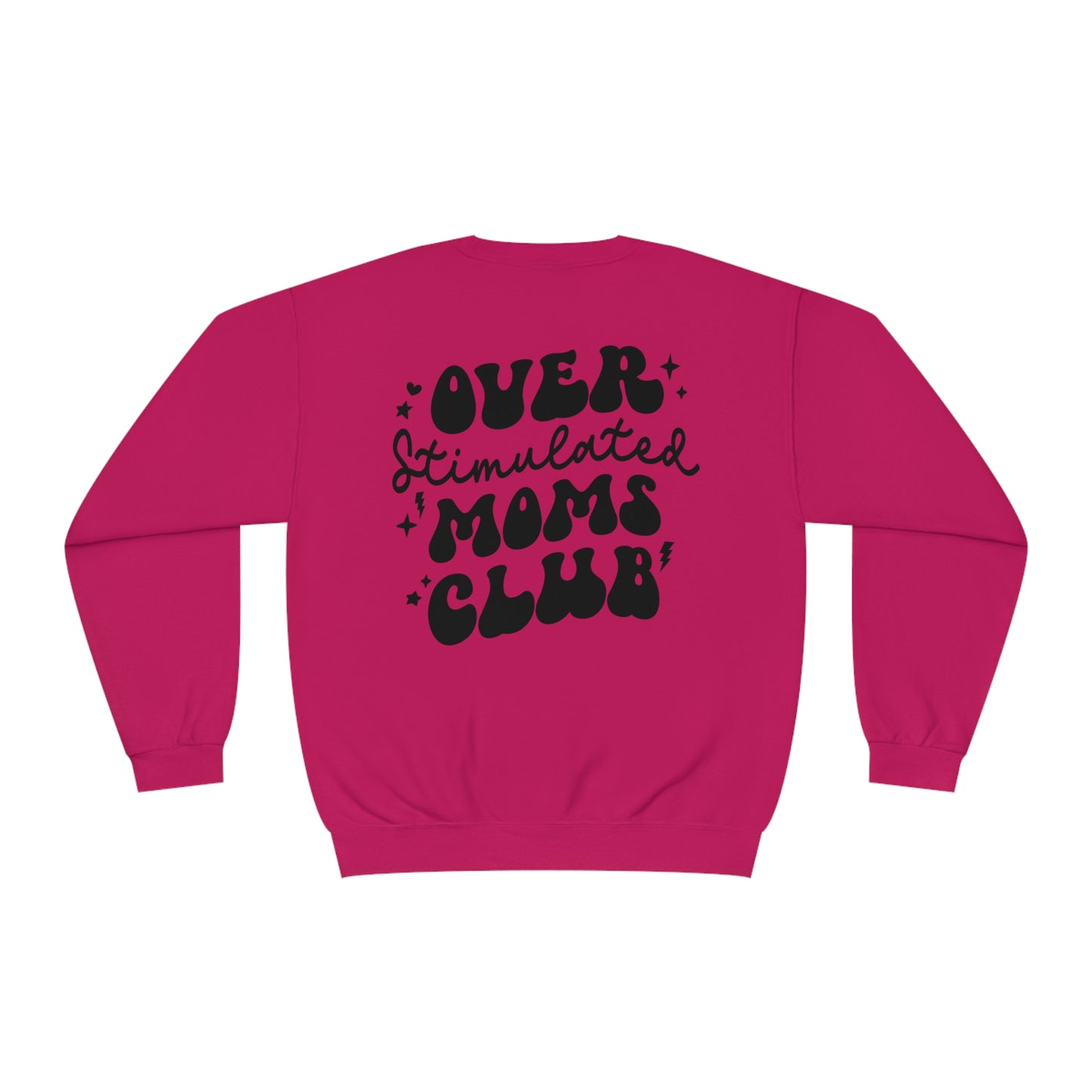 Overstimulated Moms Club Sweater