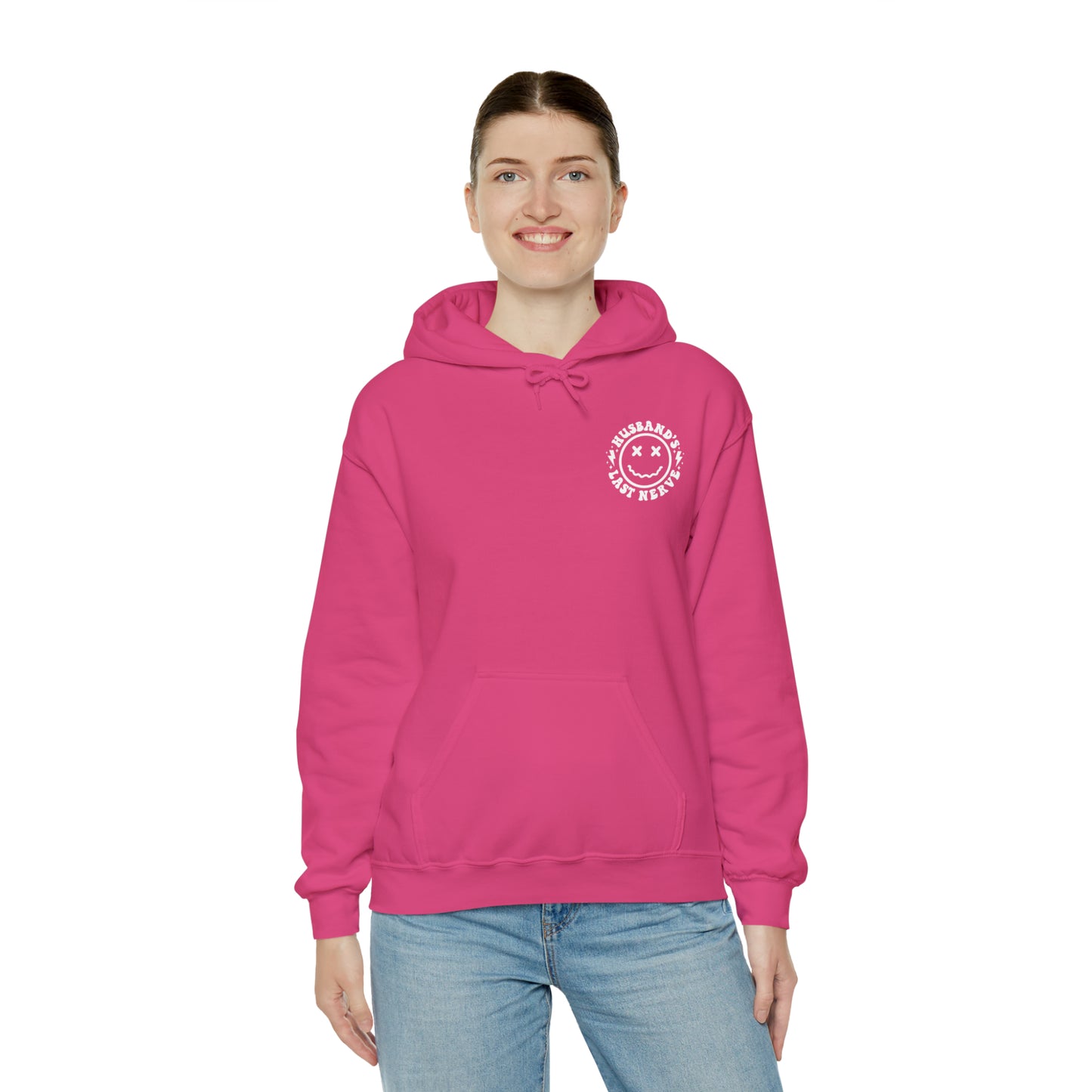 Husband's Last Nerve Hoodie - White Text