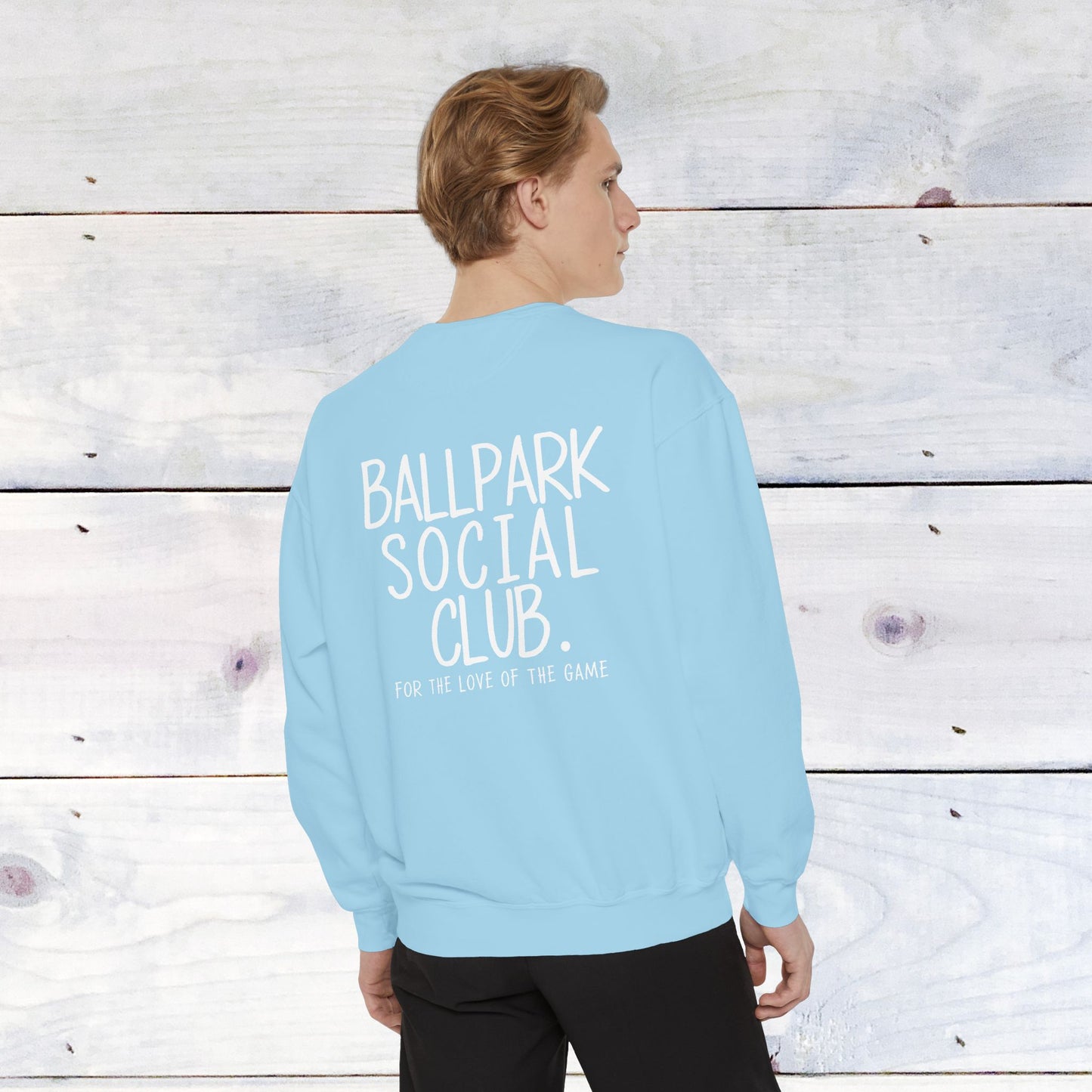 Ballpark Social Club Comfort Color Sweatshirt