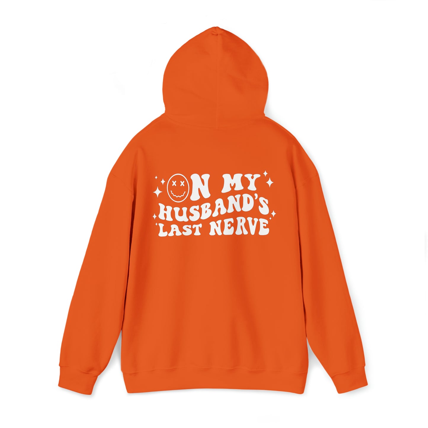 Husband's Last Nerve Hoodie - White Text