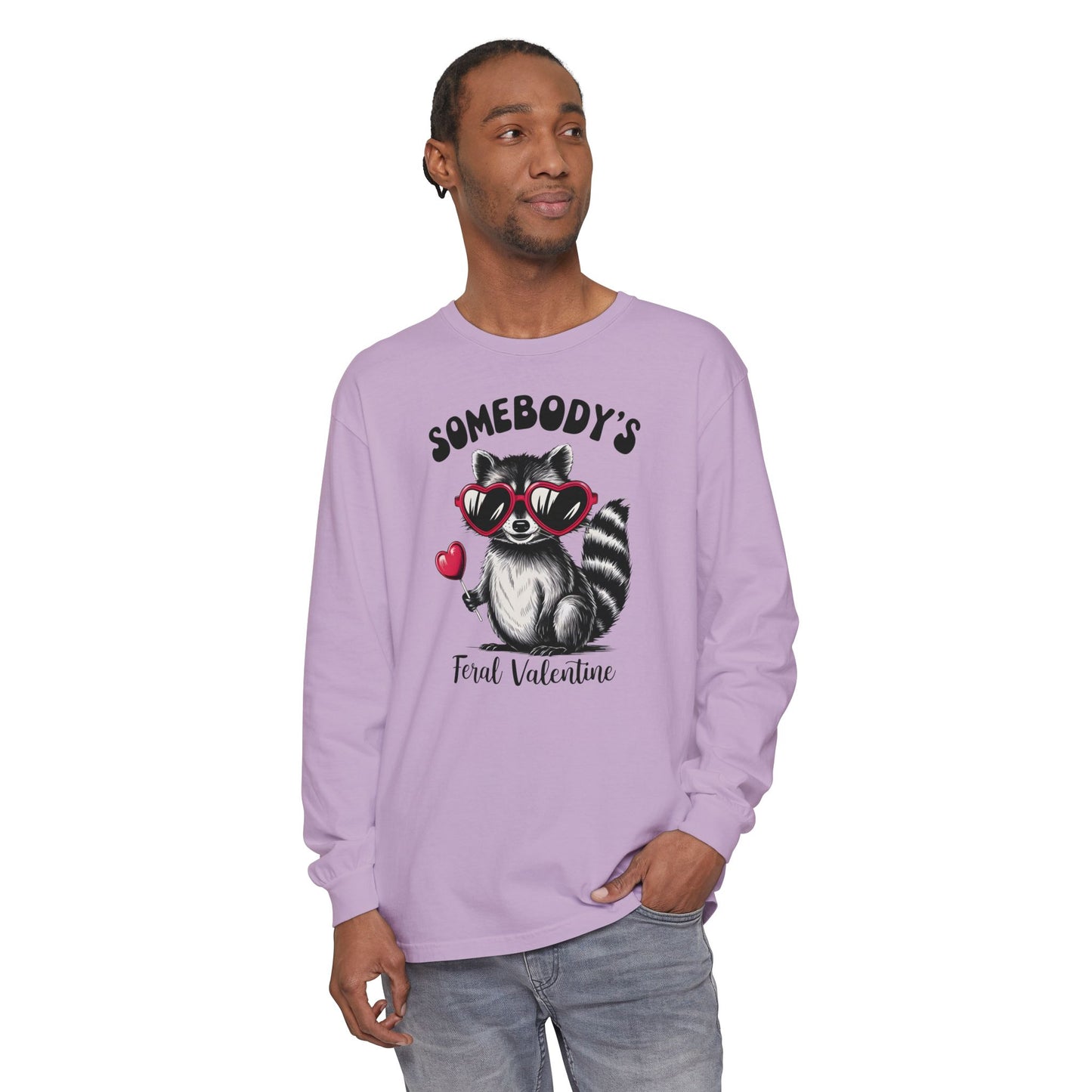 Somebody's Feral Valentine Comfort Colors Long Sleeve T-Shirt