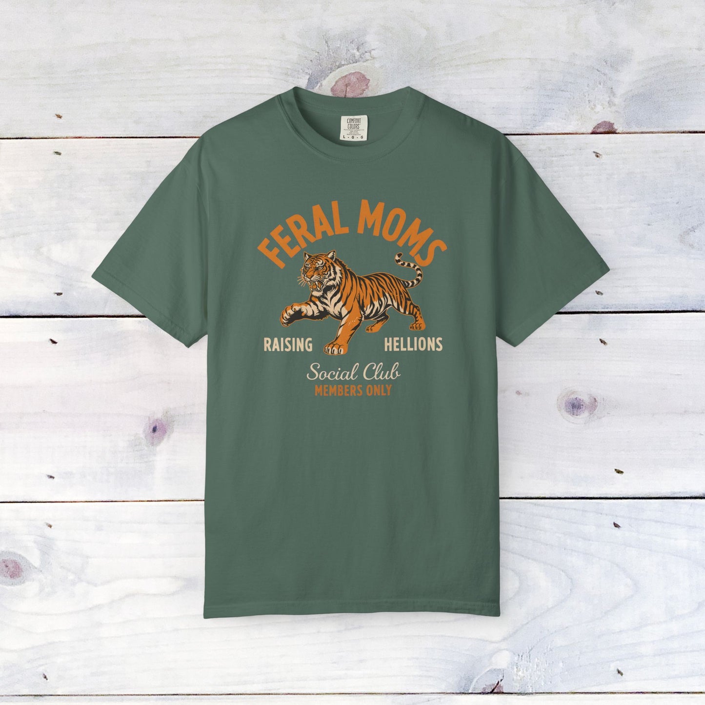 Feral Moms Comfort Colors Unisex Shirt
