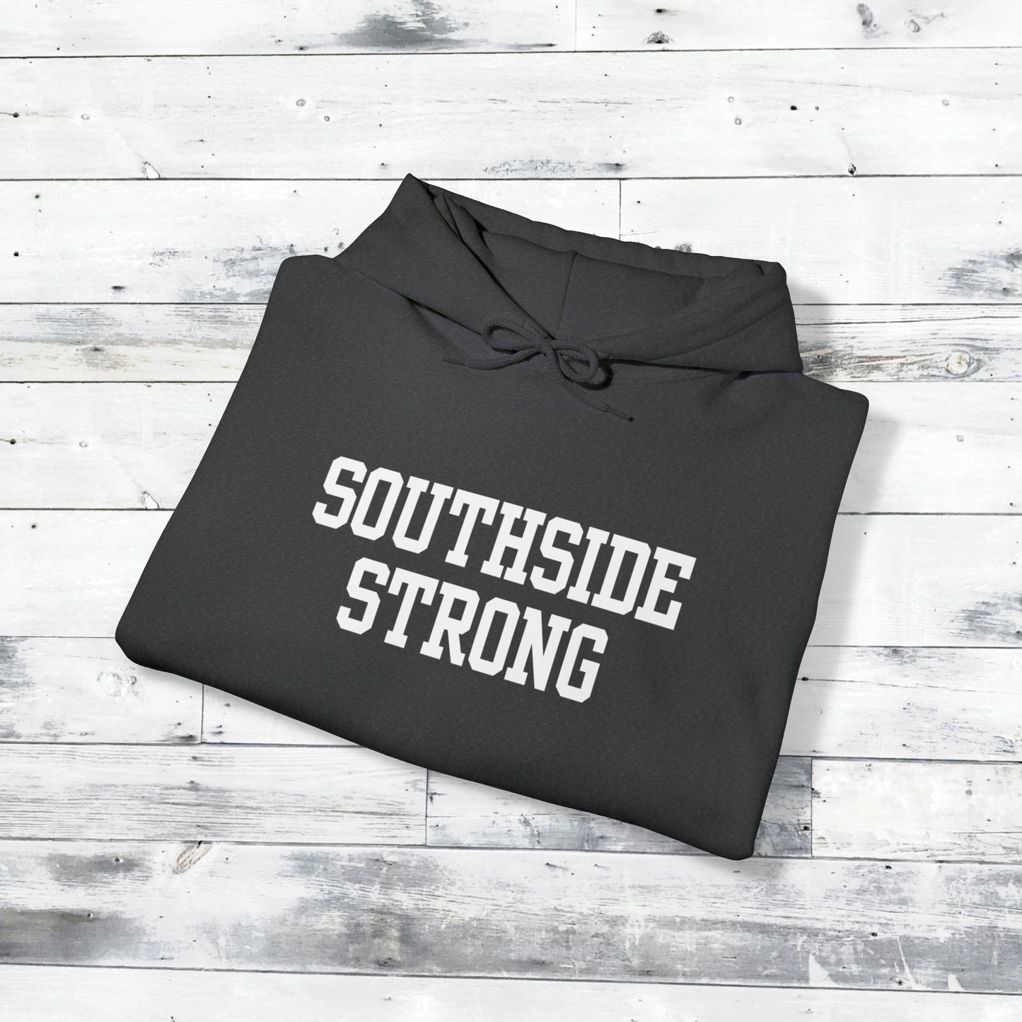 Southside Strong  Hoodie WTD cuff