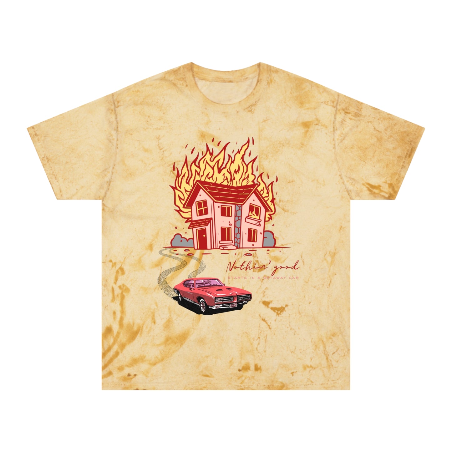 House on Fire, Getaway Car - Comfort Colors Shirt