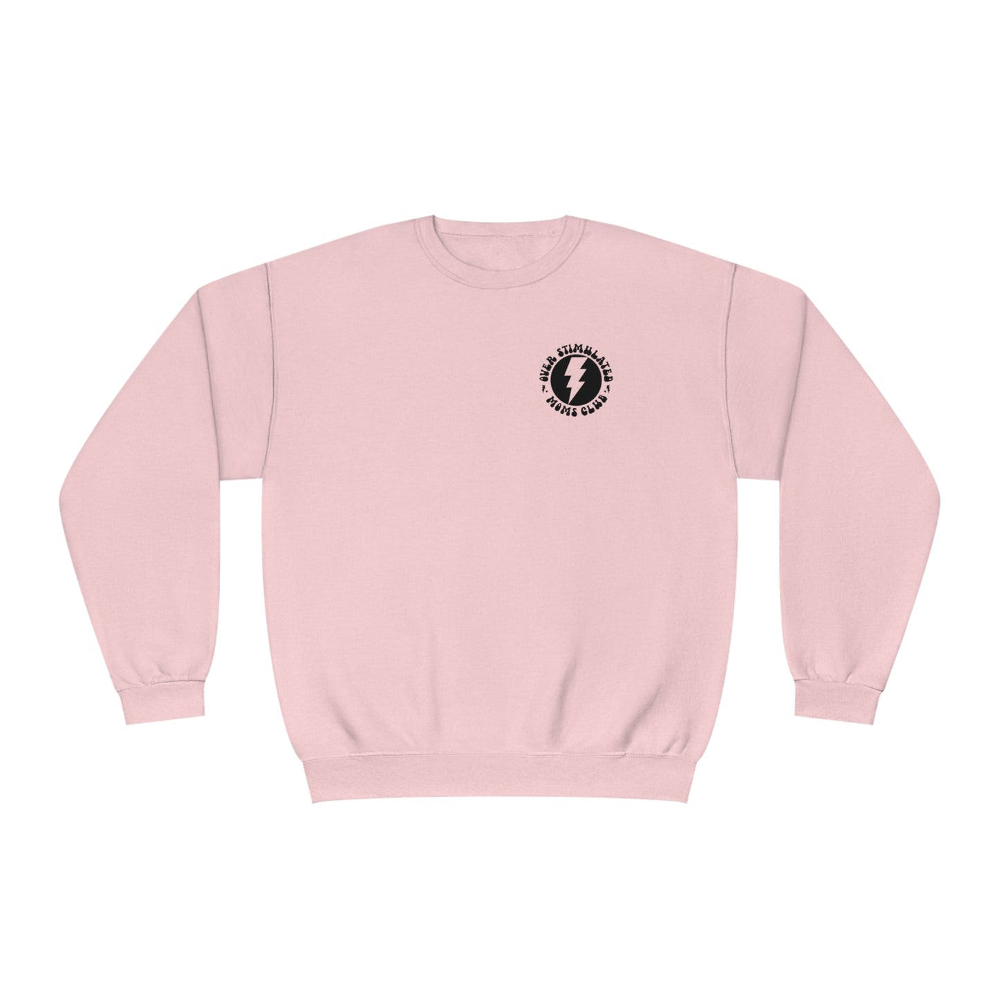 Overstimulated Moms Club Sweater