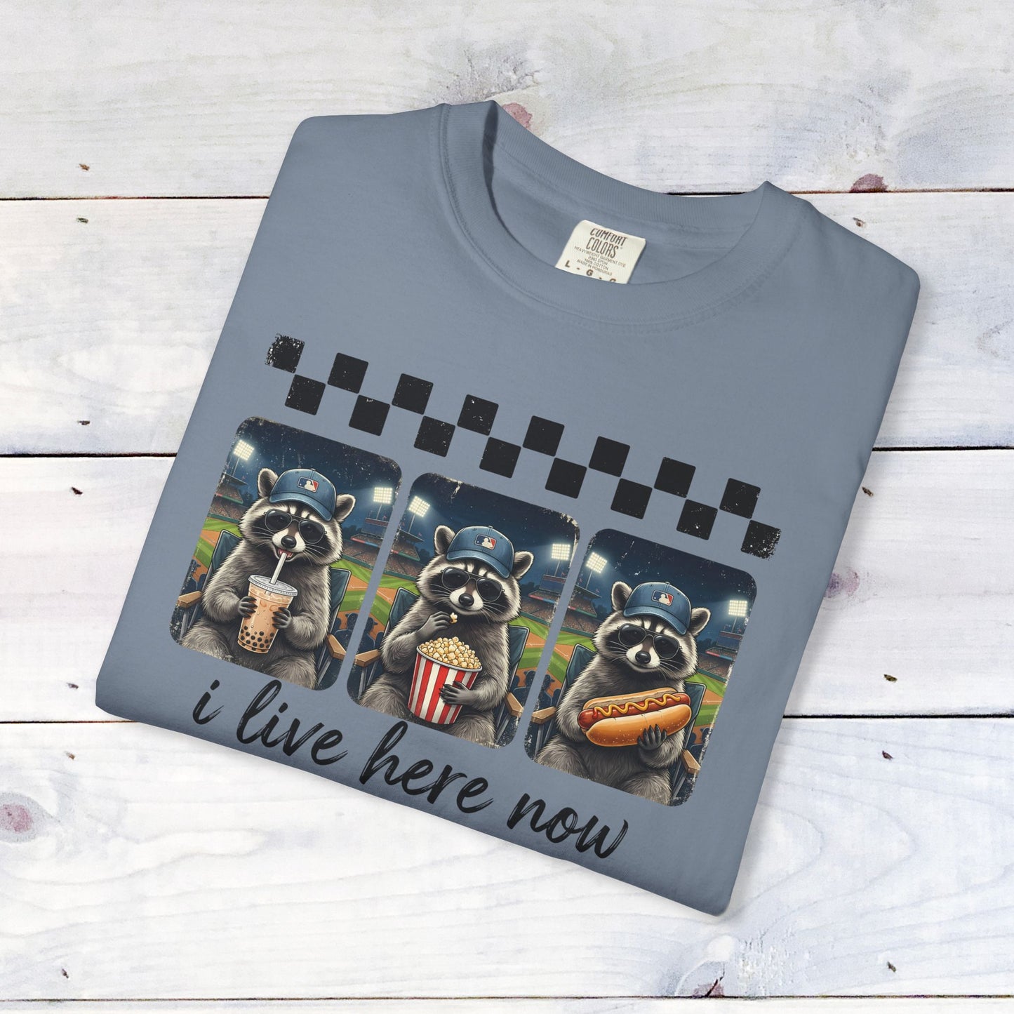Baseball, I Live Here Now Raccoon Comfort Colors Unisex Shirt
