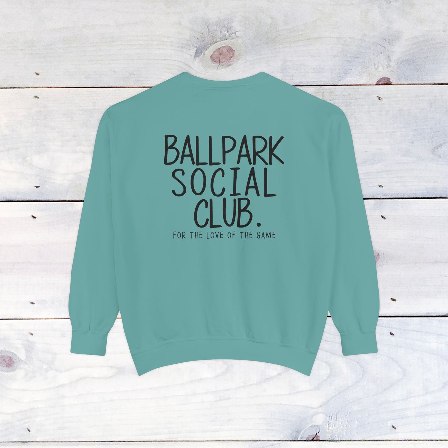 Ballpark Social Club Comfort Color Sweatshirt Black