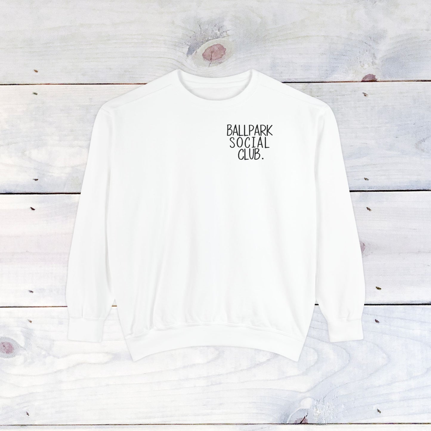 Ballpark Social Club Comfort Color Sweatshirt Black