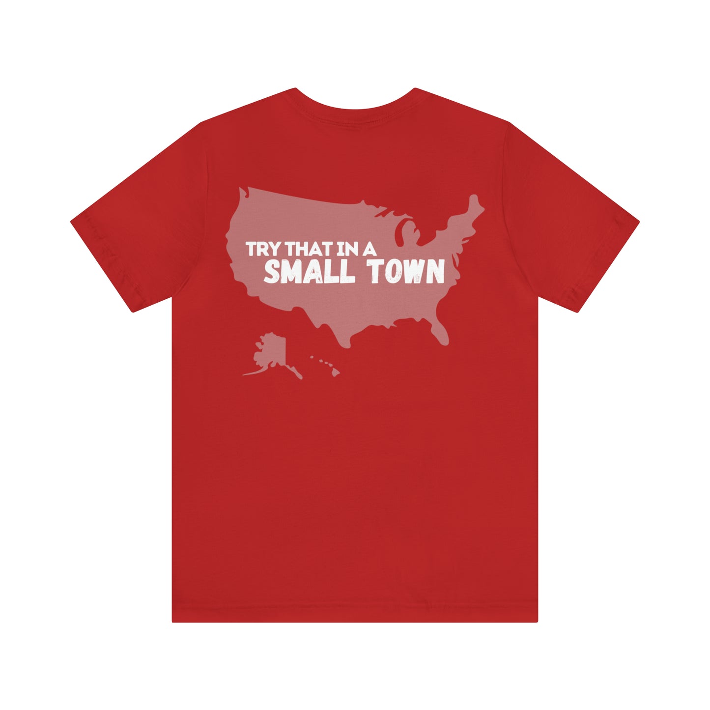 USA/Try That in a Small Town - Aldean - Unisex Classic T-Shirt